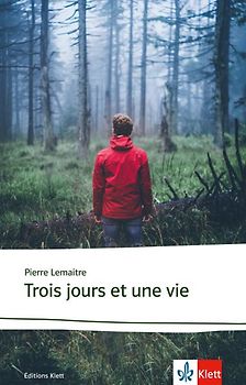 Trois jours et une vie