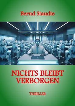 Nichts bleibt verborgen