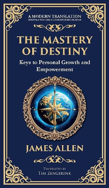 The Mastery of Destiny