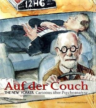 Auf der Couch. The New Yorker Cartoons über Psychoanalyse