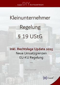 Kleinunternehmerregelung §19 UStG ab 2025