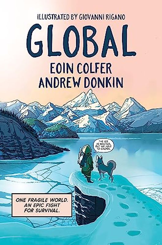Global: a graphic novel adventure about hope in the face of climate change