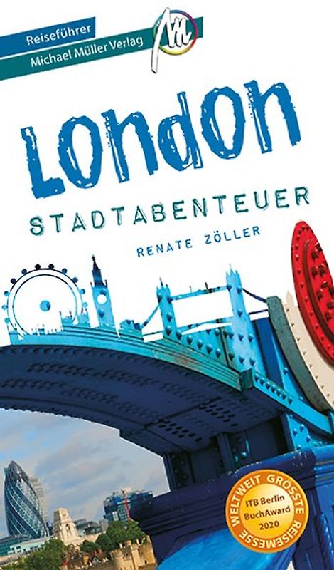 London - Stadtabenteuer Reiseführer Michael Müller Verlag