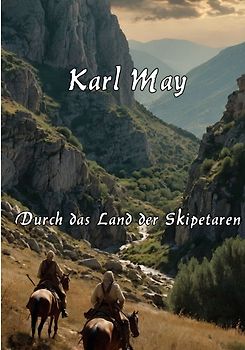 Durch das Land der Skipetaren