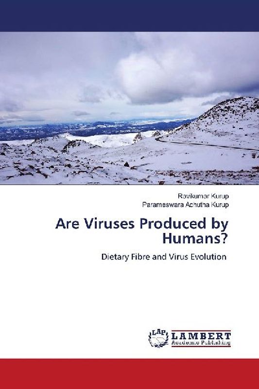 Are Viruses Produced by Humans?