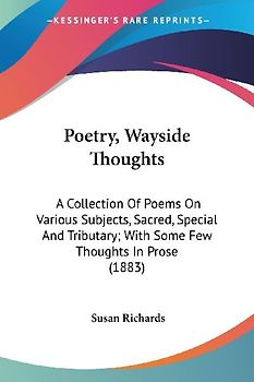 Poetry, Wayside Thoughts