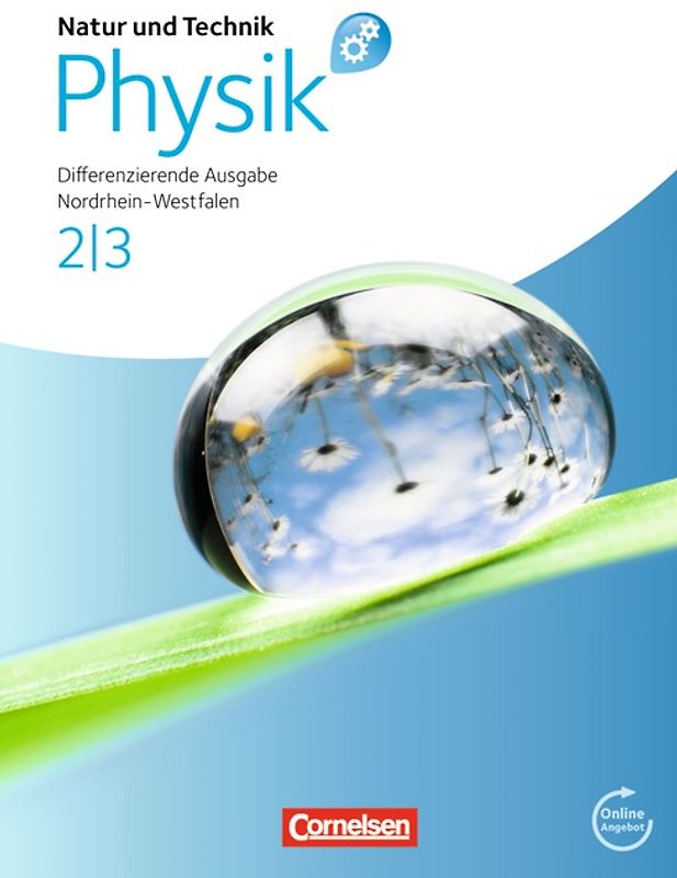 Natur und Technik - Physik: Differenzierende Ausgabe - Sekundarschule/Gesamtschule - Nordrhein-Westfalen - Band 2/3