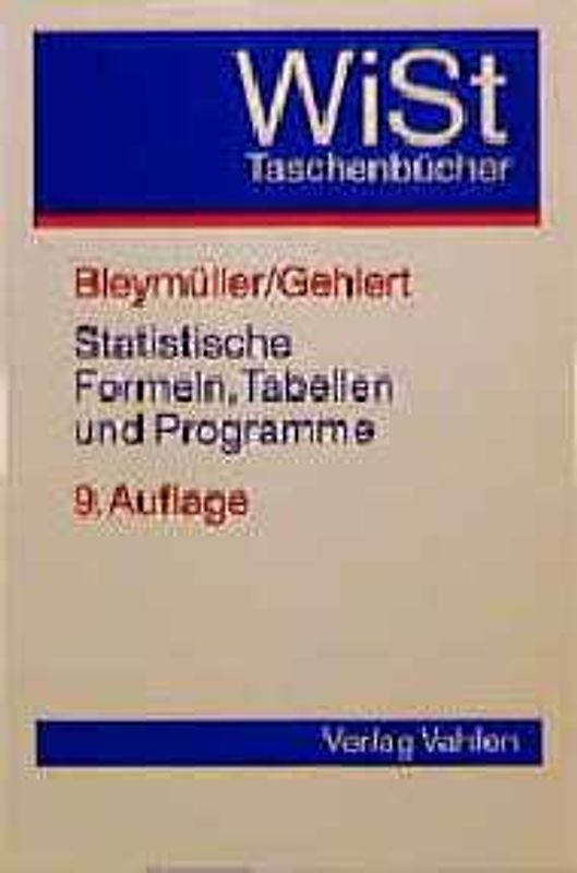 Statistische Formeln, Tabellen und Programme