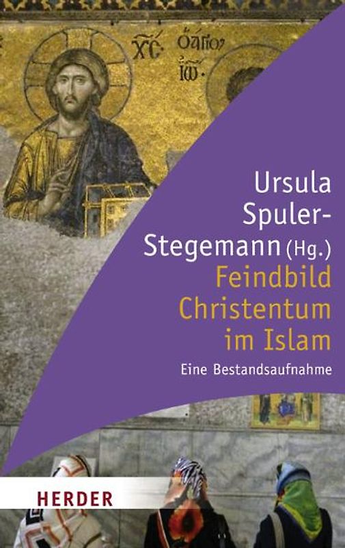 Feindbild Christentum im Islam