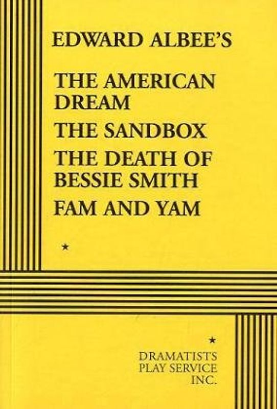 The American Dream, The Sandbox, The Death of Bessie Smith, Fam and Yam - Edward Albee