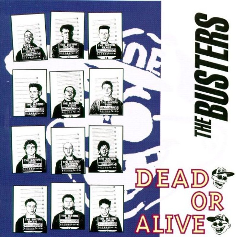 the Busters - Dead Or Alive