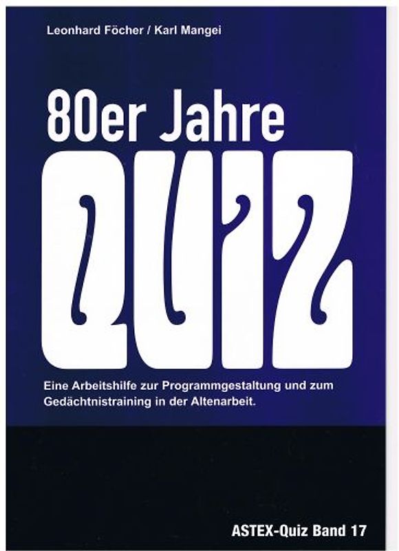 80er Jahre Quiz – Mit diesem Quiz geht es kreuz und quer durch die 80er Jahre