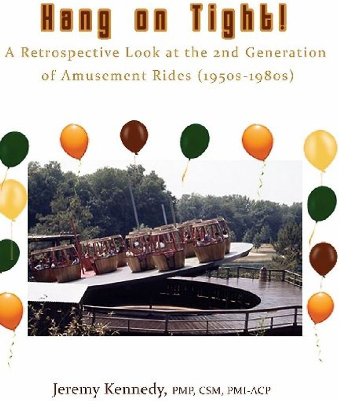 Hang on Tight! A Retrospective Look at the 2nd Generation of Amusement Rides (1950s-1980s)