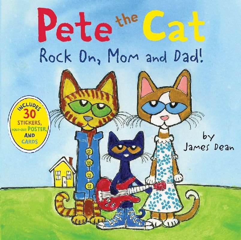 Pete the Cat: Rock On, Mom and Dad!