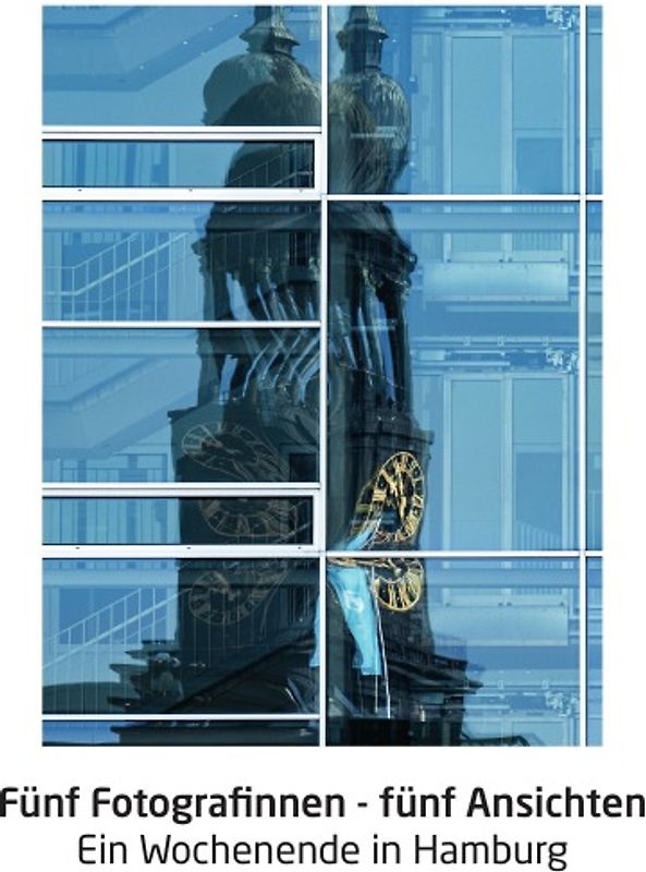Fünf Fotografinnen - fünf Ansichten