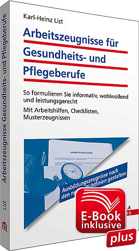 Arbeitszeugnisse für Gesundheits- und Pflegeberufe inkl. E-Book mit Arbeitshilfen zur Textverarbeitung