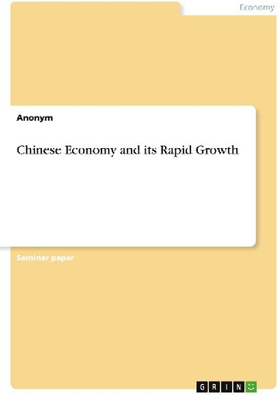 Chinese Economy and its Rapid Growth