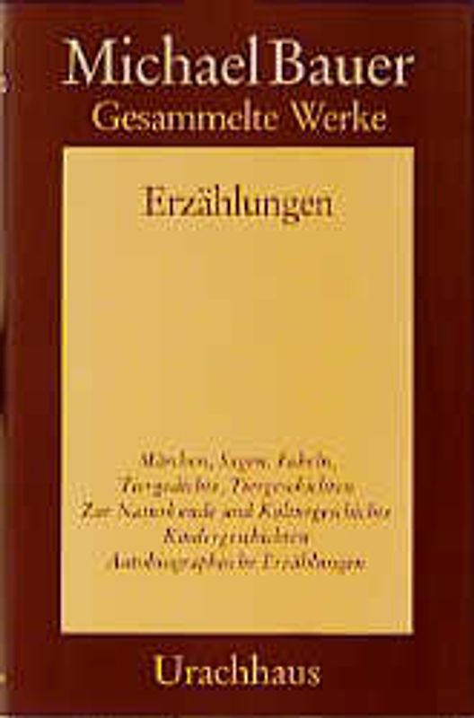 Gesammelte Werke / Erzählungen