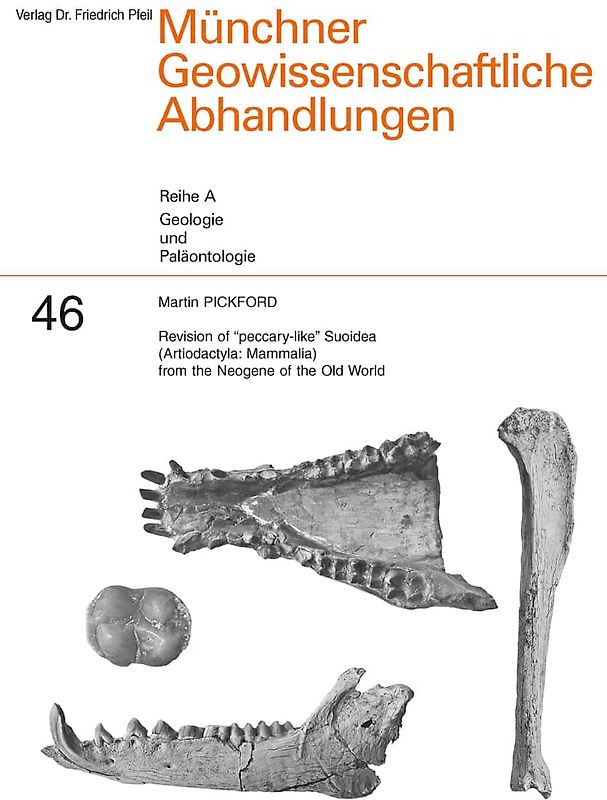 Revision of “peccary-like” Suoidea (Artiodactyla: Mammalia) from the Neogene of the Old World
