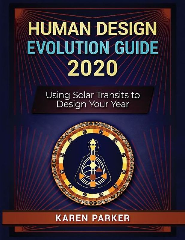 Human Design Evolution Guide 2020
