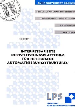 Internetbasierte Dienstleistungsplattform für heterogene Automatisierungsstrukturen