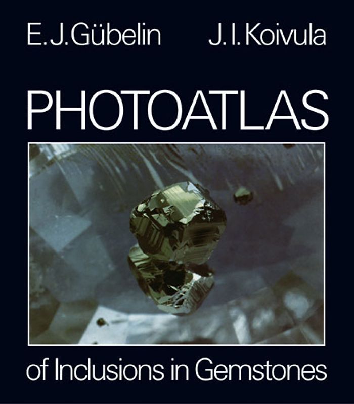 Photoatlas of Inclusions in Gemstones