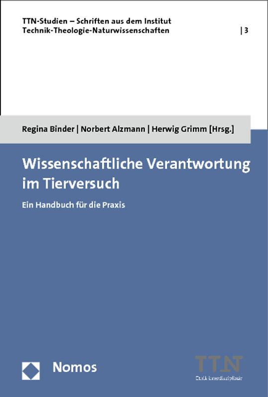 Wissenschaftliche Verantwortung im Tierversuch