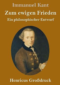 Zum ewigen Frieden (Großdruck)