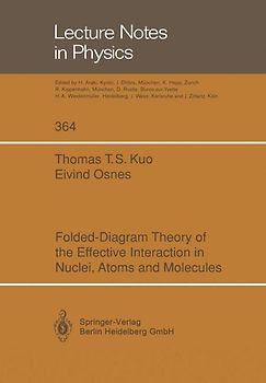 Folded-Diagram Theory of the Effective Interaction in Nuclei, Atoms and Molecules