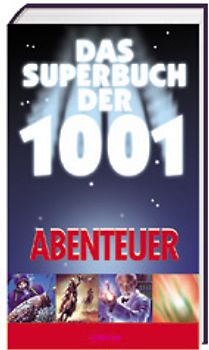 Das Superbuch der 1001 Abenteuer