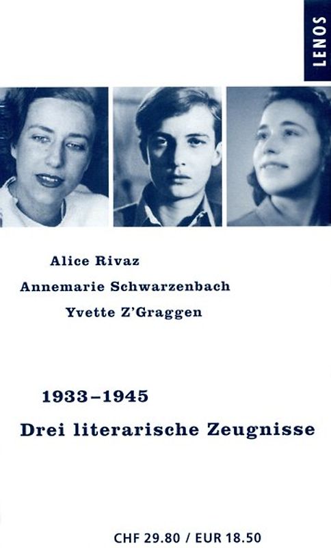 1933-1945. Drei literarische Zeugnisse