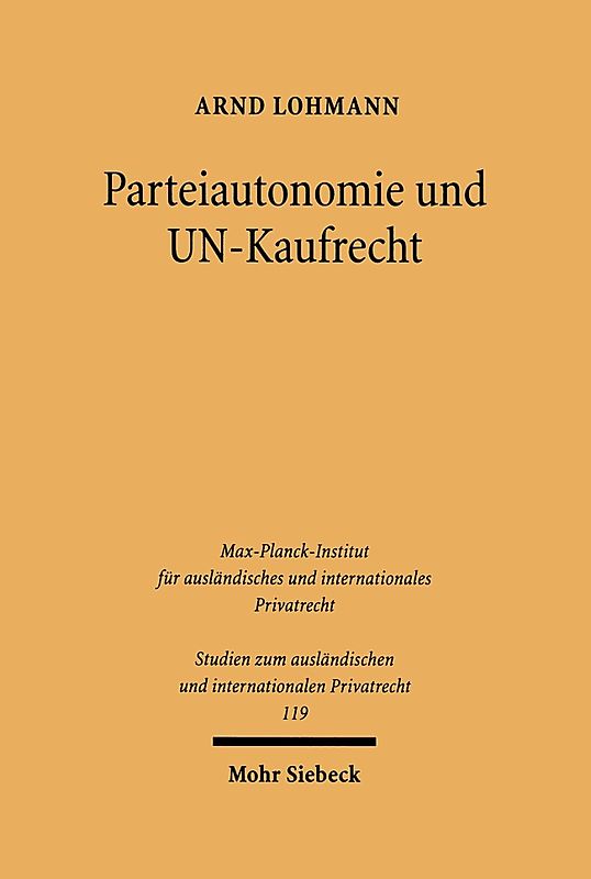 Parteiautonomie und UN-Kaufrecht