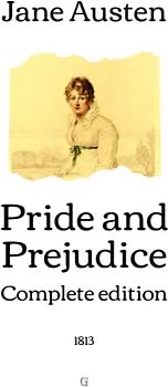 Pride and Prejudice: Complete edition (1813)