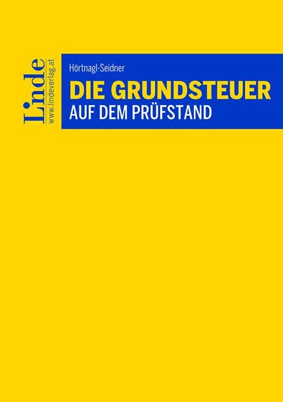 Die Grundsteuer auf dem Prüfstand