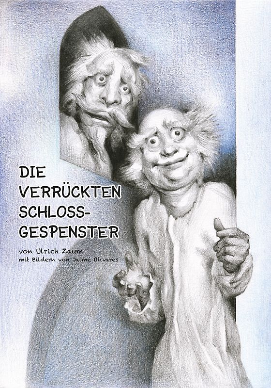 Die verrückten Schlossgespenster