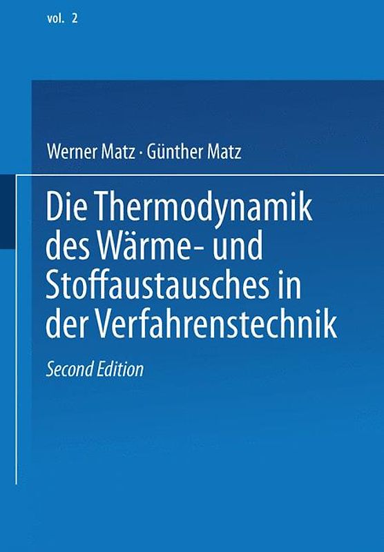 Die Thermodynamik des Wärme- und Stoffaustausches in der Verfahrenstechnik