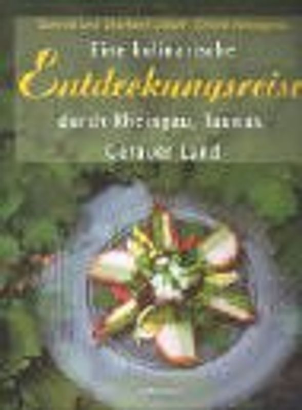 Kulinarische Entdeckungsreise durch Rheingau, Taunus, Gerauer Land