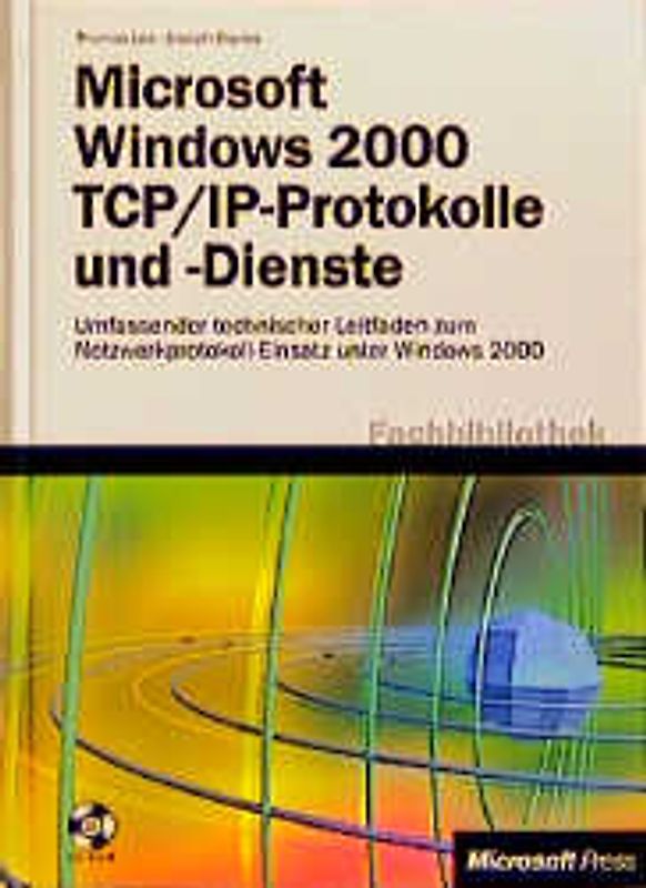 Microsoft Windows 2000 TCP/IP - Protokolle und Dienste