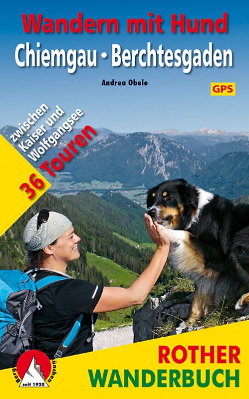 Wandern mit Hund Chiemgau - Berchtesgaden