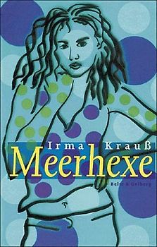 Meerhexe oder: Ein Unsichtbarer im Haus