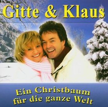 Gitte & Klaus - Ein Christbaum F.d.Ganze Welt