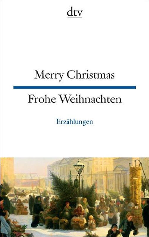 Merry Christmas, Frohe Weihnachten