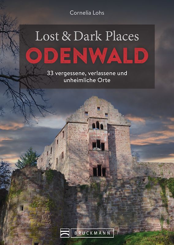 Lost & Dark Places Odenwald
