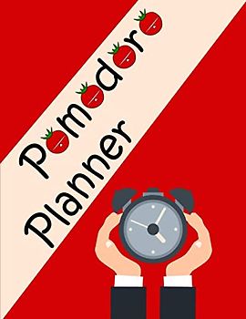 Pomodoro Planner: The Pomodoro Technique Planner for Managing Tasks and Achieving the Highest Productivity levels | The best choice for organizing Work, Life and Studying duties.