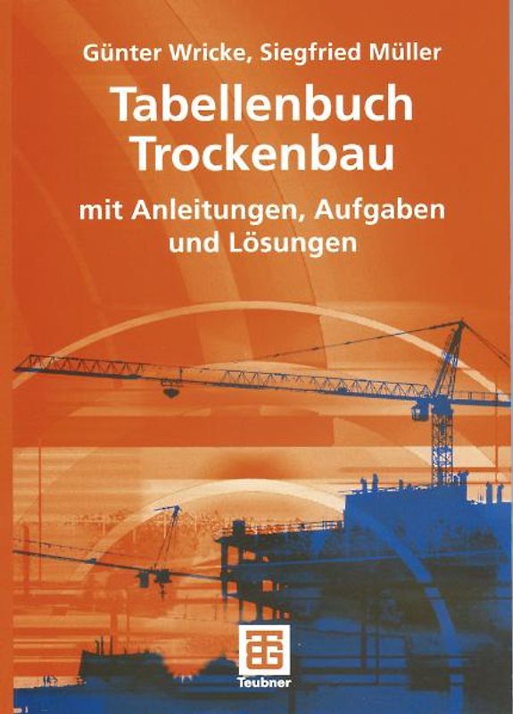 Tabellenbuch Trockenbau. mit Anleitungen, Aufgaben und Lösungen