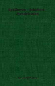 Beethoven - Schubert - Mendelssohn