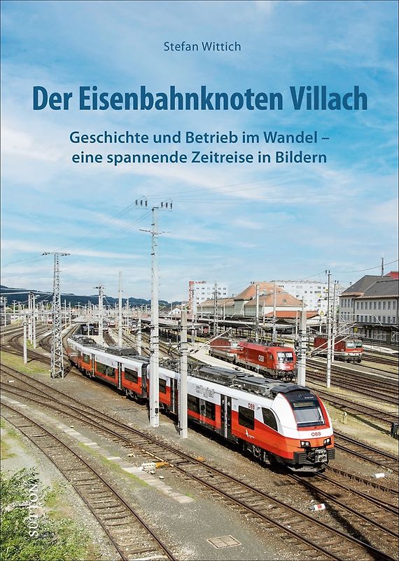 Der Eisenbahnknoten Villach