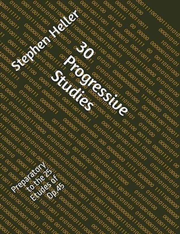 30 Progressive Studies: Preparatory to the 25 Etudes of Op.45