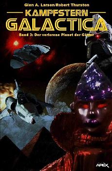 Kampfstern Galactica 3: Der verlorene Planet der Götter