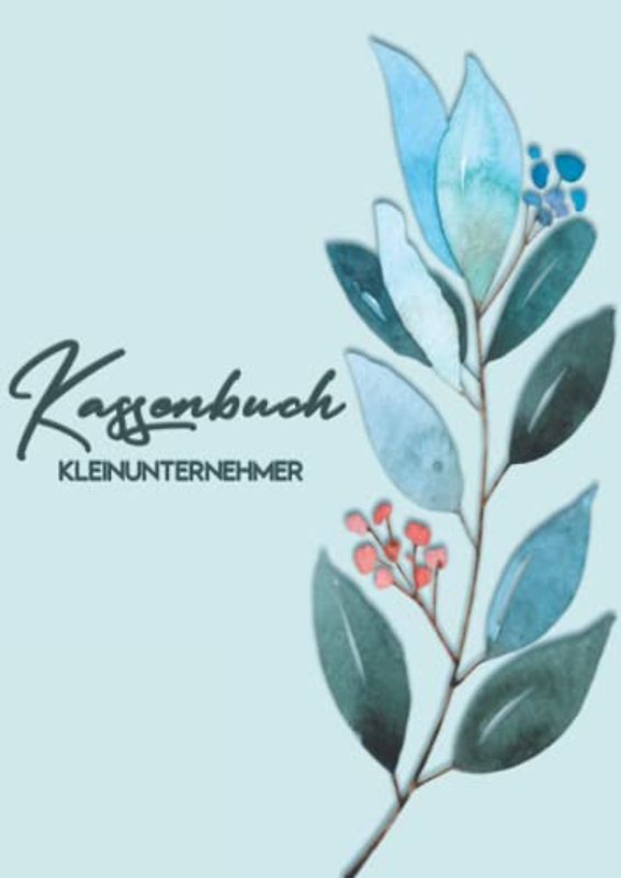 Kassenbuch Kleinunternehmer: DIN A4, 110 Seiten.